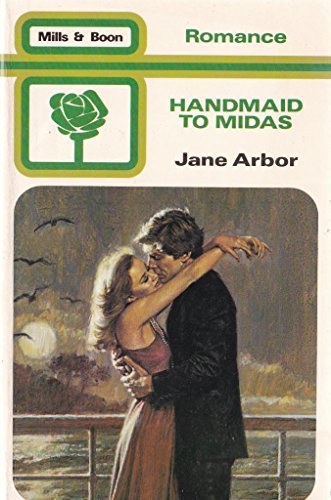 Handmaid to Midas (9780263740509) by Arbor, Jane