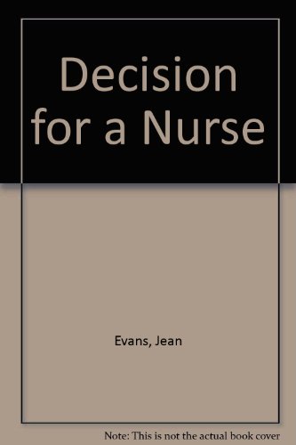 Stock image for Doctort Nurse Romance: Decision for a Nurse for sale by Ryde Bookshop Ltd