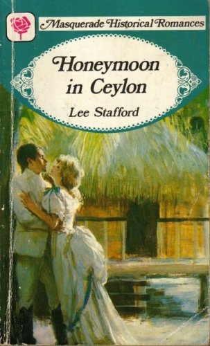 Stock image for Honeymoon in Ceylon (Masquerade historical romances) for sale by Goldstone Books