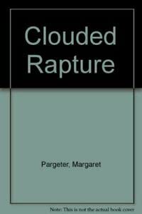 Stock image for Clouded Rapture for sale by MusicMagpie