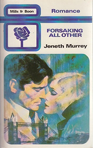Imagen de archivo de Forsaking All Other a la venta por Hawking Books