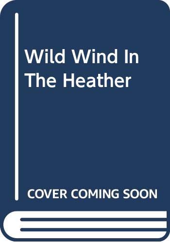 Stock image for Wild Wind In The Heather (Masquerade historical romances) for sale by AwesomeBooks