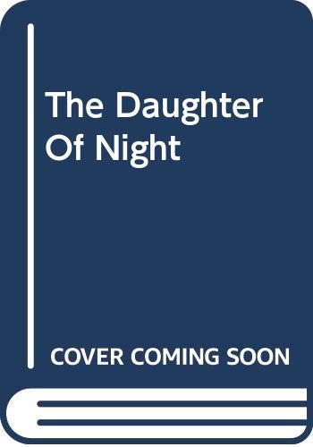 9780263743197: The Daughter Of Night