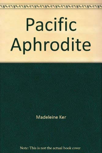 9780263744552: Pacific Aphrodite