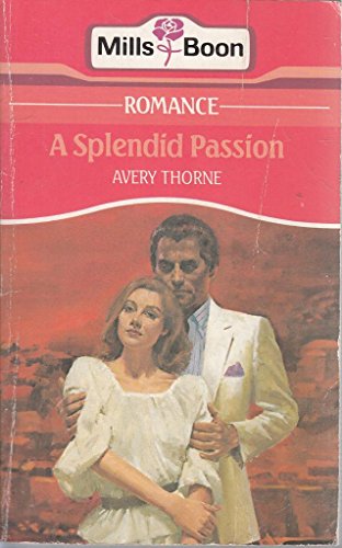 Stock image for A Splendid Passion for sale by RIVERLEE BOOKS
