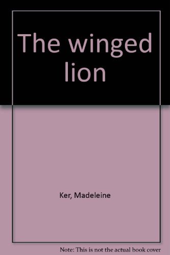 Stock image for The winged lion for sale by WorldofBooks