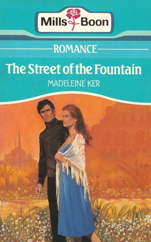 Beispielbild fr The Street of the Fountain (Mills & Boon romance) zum Verkauf von WorldofBooks
