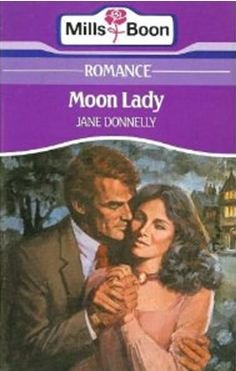 Moon Lady (9780263746426) by Jane Donnelly