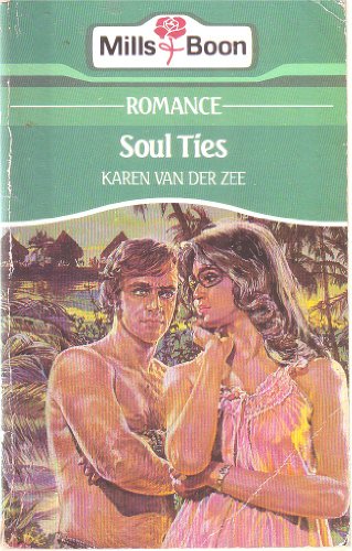 Soul Ties (9780263746556) by Karen Van Der Zee