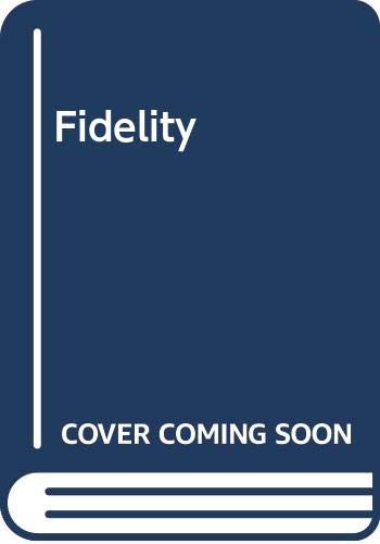 Stock image for Fidelity for sale by AwesomeBooks