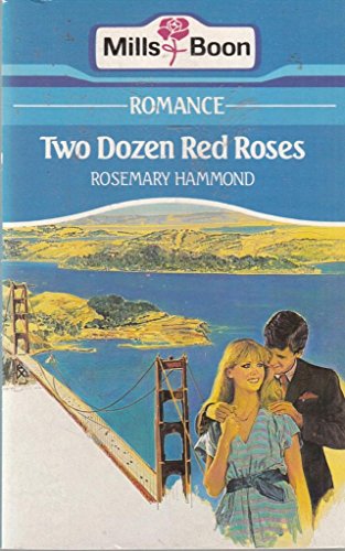9780263746761: Two Dozen Red Roses