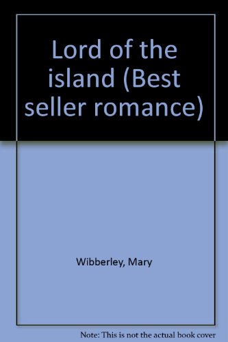 9780263747034: Lord of the island (Best seller romance)