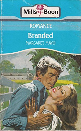 Branded (9780263747188) by Margaret Mayo