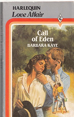 Call of Eden (A Love affair) (9780263747638) by Barbara Kaye