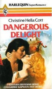 Stock image for Dangerous Delight for sale by Goldstone Books