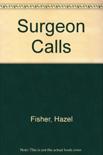 Beispielbild fr A Surgeon Calls zum Verkauf von Hamelyn