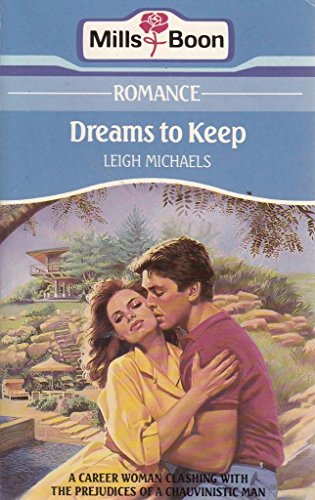 Dreams to Keep (9780263750676) by Michaels Leigh
