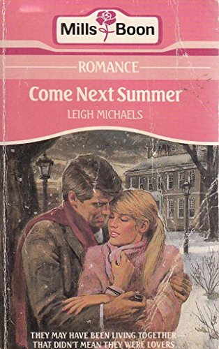 Come Next Summer (9780263750898) by Leigh Michaels