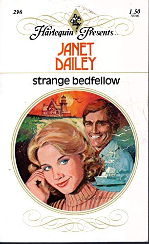 Strange Bedfellow (Bestseller Romance S.) (9780263751024) by Janet Dailey