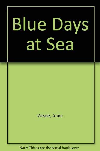 9780263751994: Blue Days at Sea