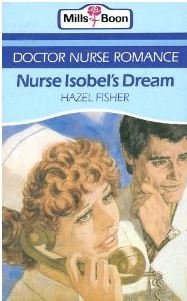 Stock image for Nurse Isobels Dream for sale by WorldofBooks