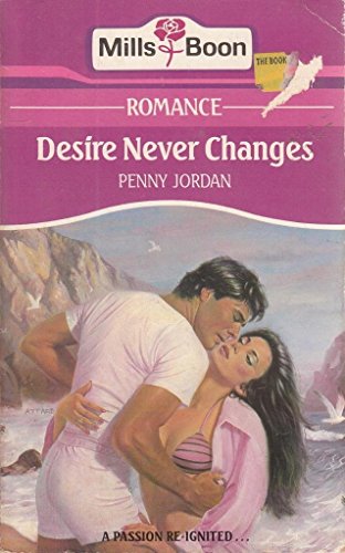 9780263753547: Desire Never Changes