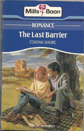 9780263753868: The last barrier (Mills & Boon romance)