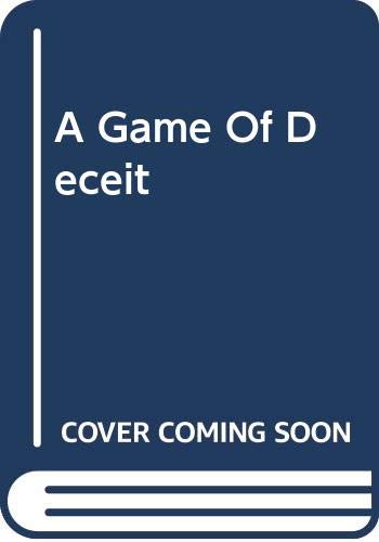 Stock image for A Game Of Deceit for sale by AwesomeBooks