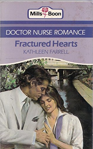 Stock image for Fractured Hearts (Doctor nurse romance) for sale by MusicMagpie