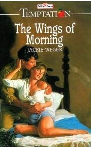 9780263756432: The Wings of Morning (Temptation)