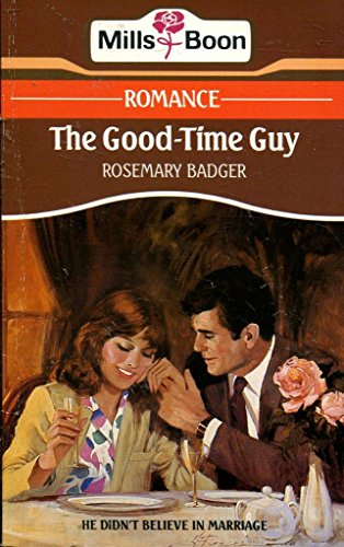 Stock image for The Good Time Guy for sale by Goldstone Books