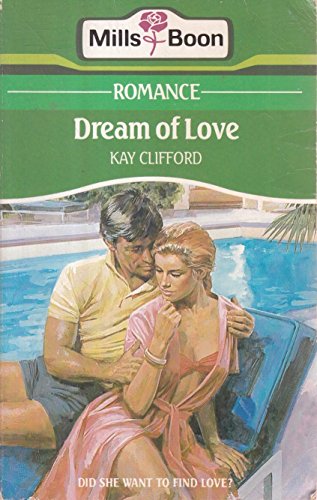 Stock image for Dream Of Love (Romance) for sale by Goldstone Books