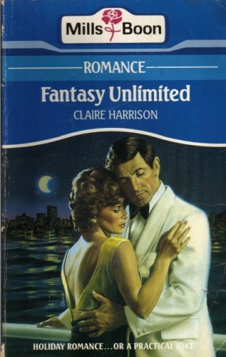 Stock image for Fantasy Unlimited (Mills & Boon romance) for sale by AwesomeBooks