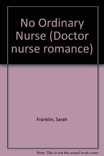 Stock image for No Ordinary Nurse for sale by WorldofBooks