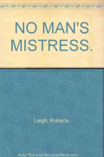 Beispielbild fr NO MAN'S MISTRESS. zum Verkauf von WorldofBooks