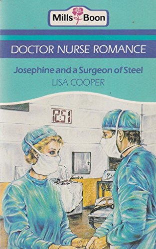 9780263757248: Josephine and A Surgeon of Steel