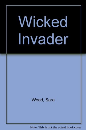 9780263758566: Wicked Invader