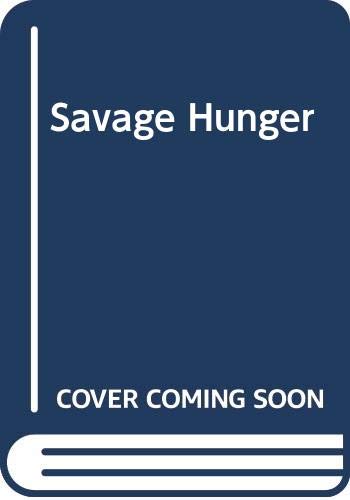 Savage Hunger (9780263759334) by Sara Wood