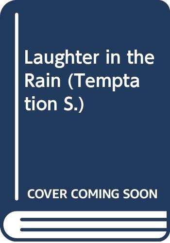 Imagen de archivo de Laughter in the Rain (Temptation S.) a la venta por AwesomeBooks