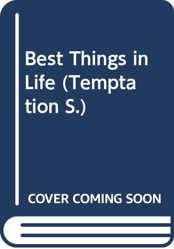 Best Things in Life (Temptation S.) (9780263759914) by Rita Clay Estrada