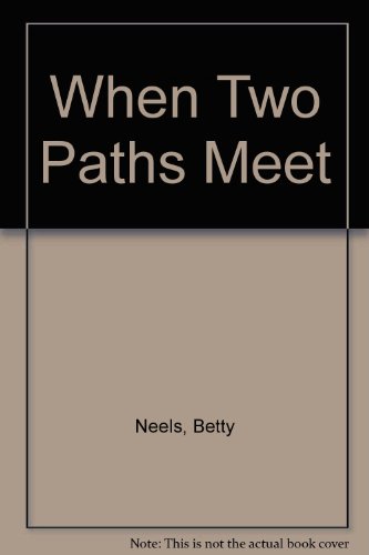 9780263760309: When Two Paths Meet