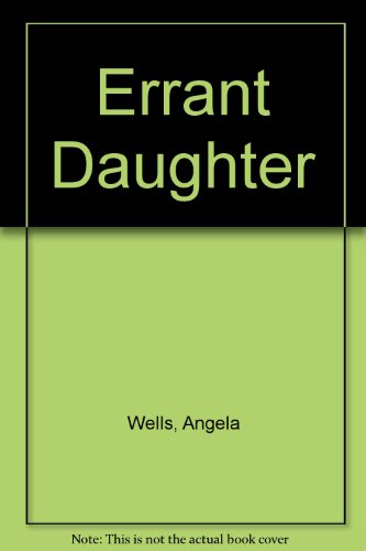 Stock image for Errant Daughter for sale by AwesomeBooks