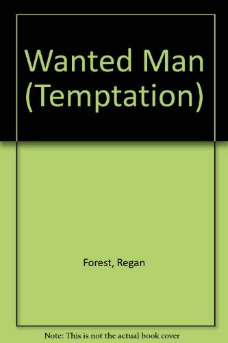 Stock image for Wanted Man (Temptation S.) for sale by AwesomeBooks