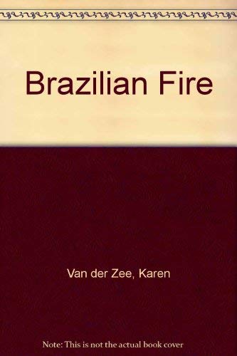 9780263762914: Brazilian Fire