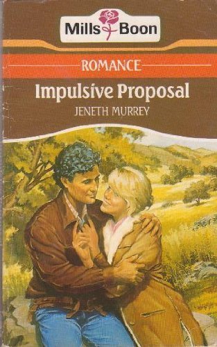 Imagen de archivo de Impulsive Proposal a la venta por AwesomeBooks