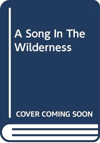 9780263763485: A Song In The Wilderness