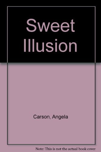 Beispielbild fr Sweet Illusion zum Verkauf von Reuseabook