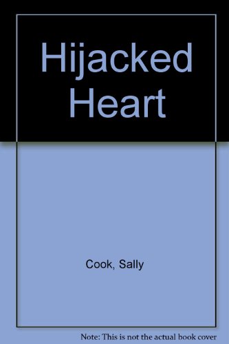 Beispielbild fr Hijacked Heart zum Verkauf von Goldstone Books