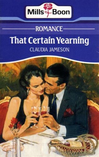 Imagen de archivo de That Certain Yearning (Mills & Boon Romance) a la venta por Goldstone Books