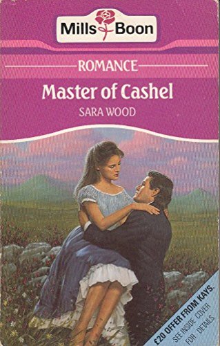 Master of Cashel (9780263764802) by Sara Wood